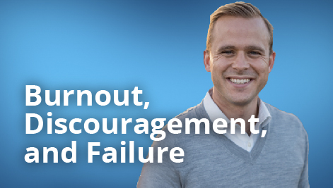 Tim Glemkowski: Burnout, Discouragement, and Failure