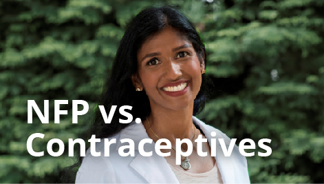 Dr. Monique Ruberu: Why NFP Rocks and Contraceptives Don't